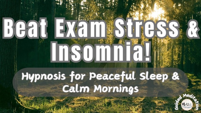 Beat Exam Stress & Insomnia! Hypnosis Music for Peaceful Nights & Calm&nbsp;Mornings